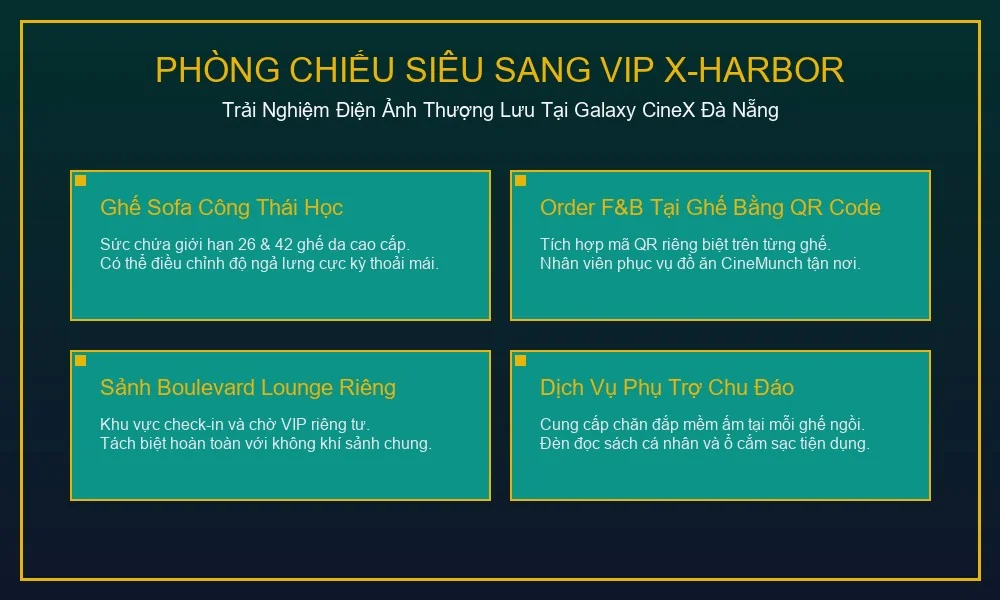 Dịch vụ hạng sang VIP X-Harbor tại cụm rạp Galaxy CineX AEON Mall Đà Nẵng Thanh Khê